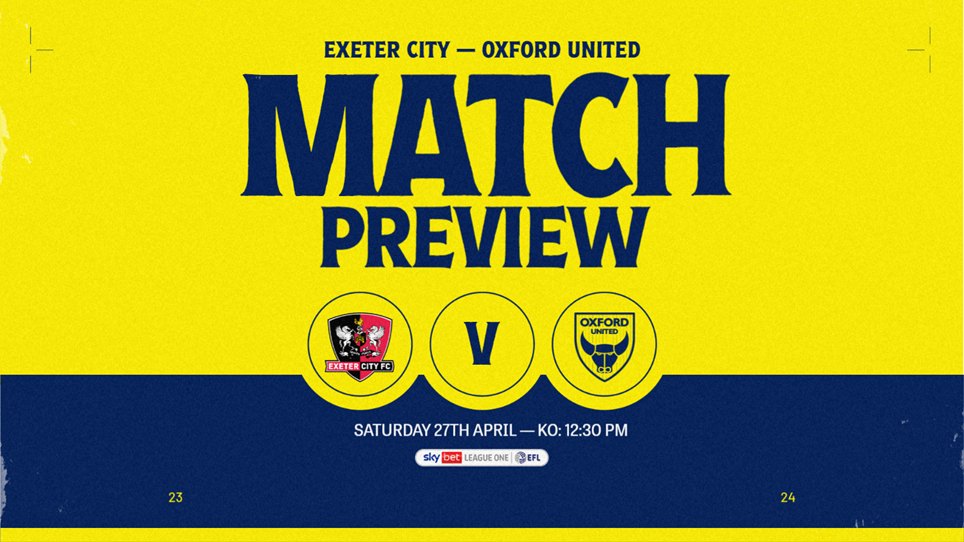 PREVIEW: Oxford United travel to Exeter City